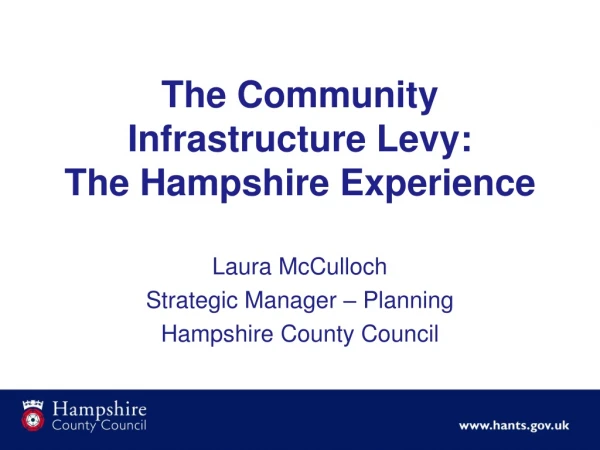 Laura McCulloch Strategic Manager – Planning Hampshire County Council