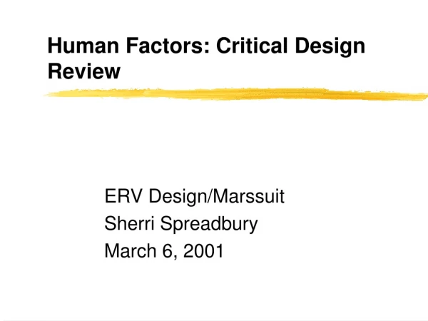 Human Factors: Critical Design Review