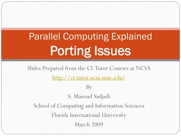 Parallel Computing Explained Porting Issues