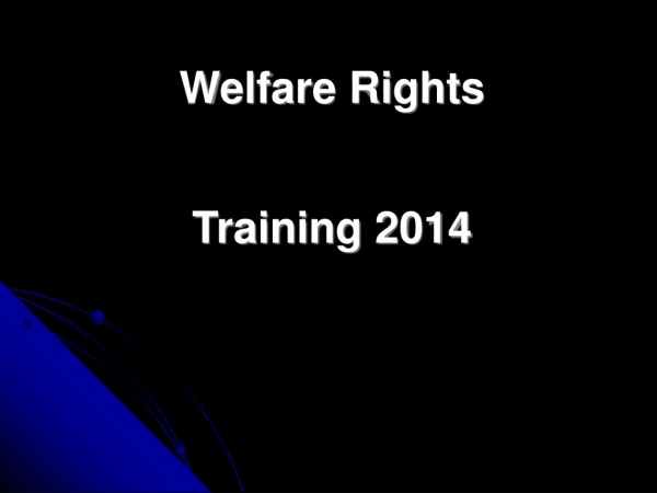 Welfare Rights Training 2014