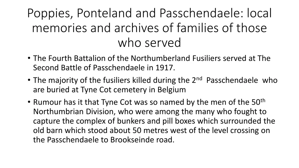 poppies ponteland and passchendaele local memories and archives of families of those who served