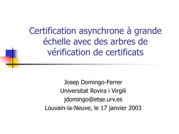 Certification asynchrone à grande échelle avec des arbres de vérification de certificats