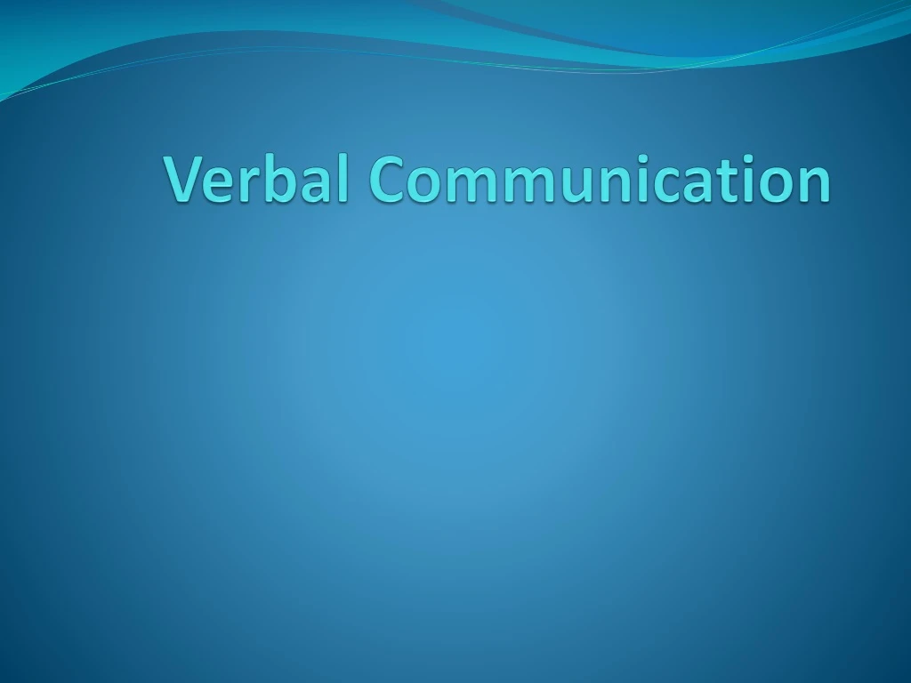 verbal communication