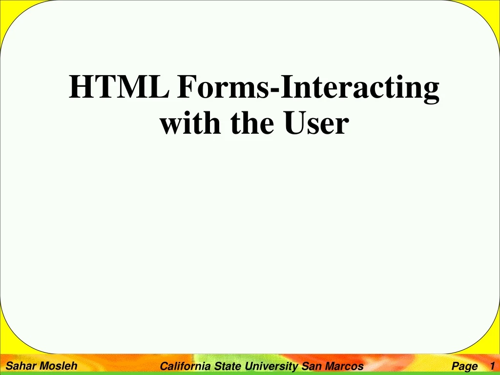 html forms interacting with the user