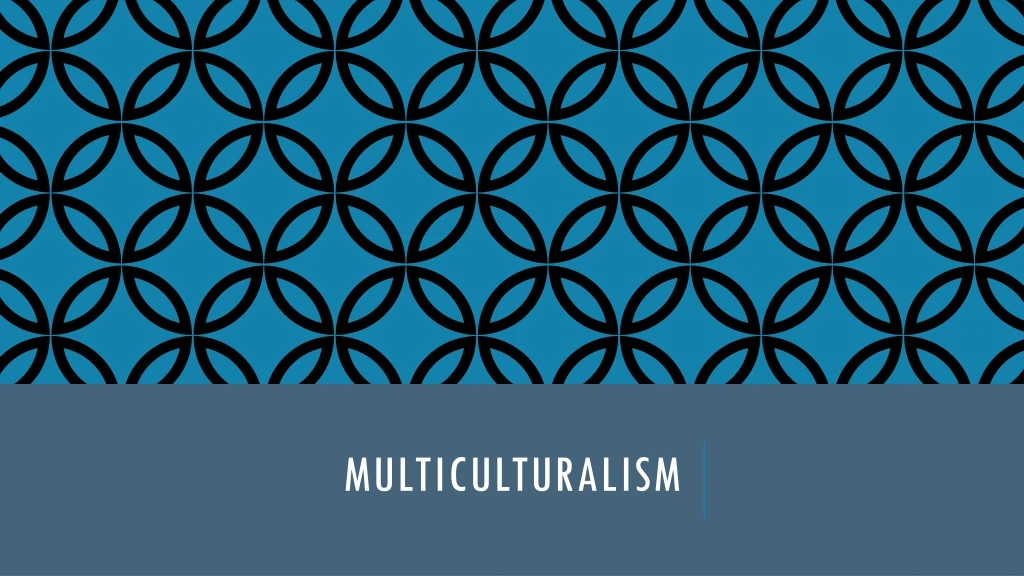 multiculturalism