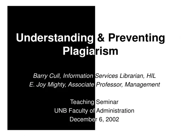 Understanding &amp; Preventing Plagia rism