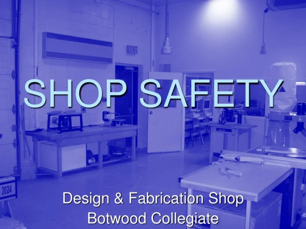 SHOP SAFETY