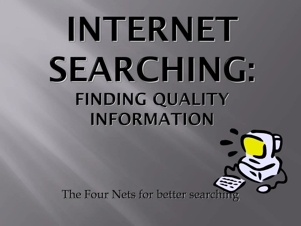 internet searching finding quality information