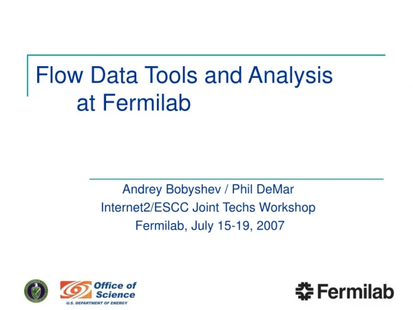 Flow Data Tools and Analysis 	at Fermilab