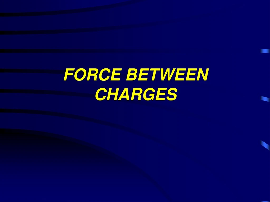 force between charges