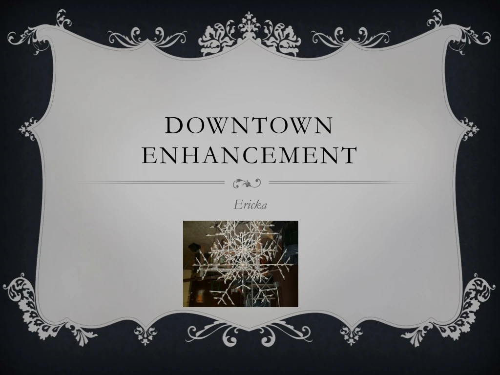 downtown enhancement