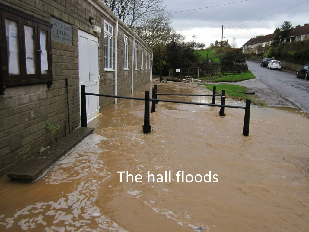 the hall floods