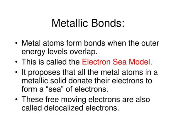 Metallic Bonds:
