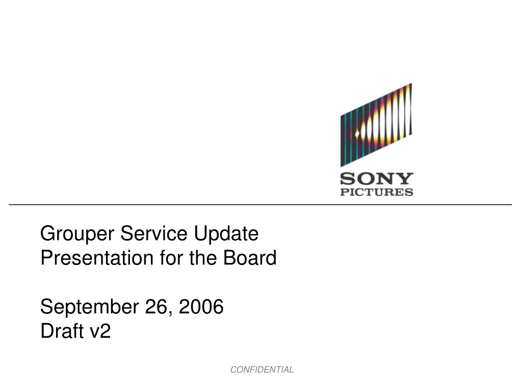 grouper service update presentation for the board