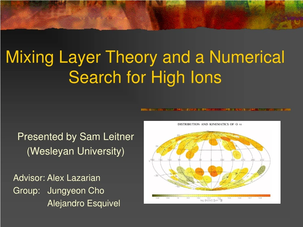 mixing layer theory and a numerical search for high ions