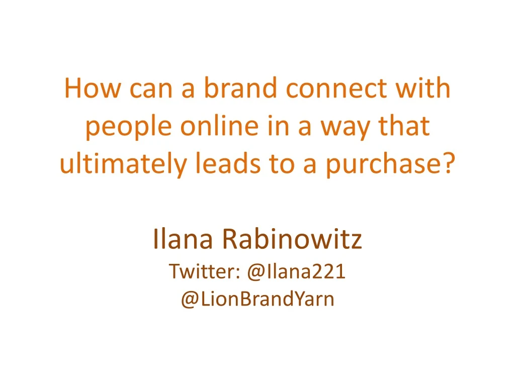how can a brand connect with people online
