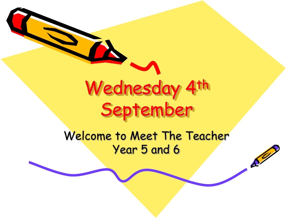 wednesday 4 th september