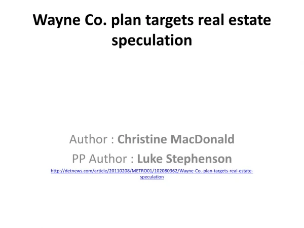 Wayne Co. plan targets real estate speculation