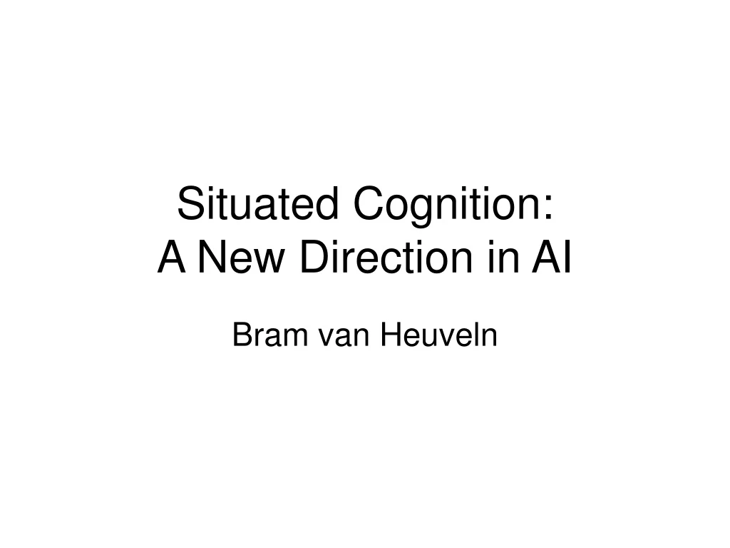 situated cognition a new direction in ai