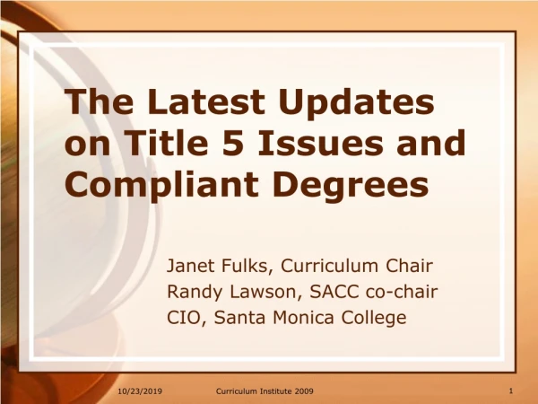 The Latest Updates on Title 5 Issues and Compliant Degrees
