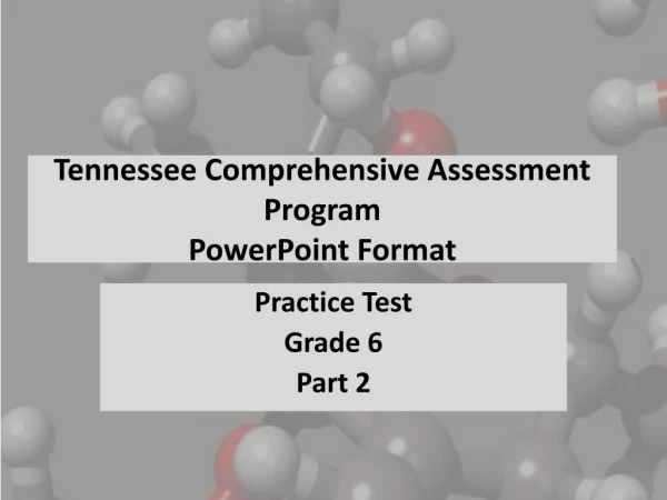Tennessee Comprehensive Assessment Program PowerPoint Format