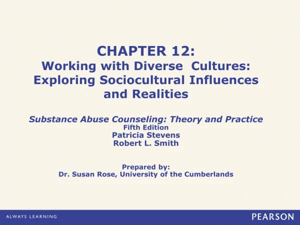 CHAPTER 12: Working with Diverse Cultures: Exploring Sociocultural Influences and Realities