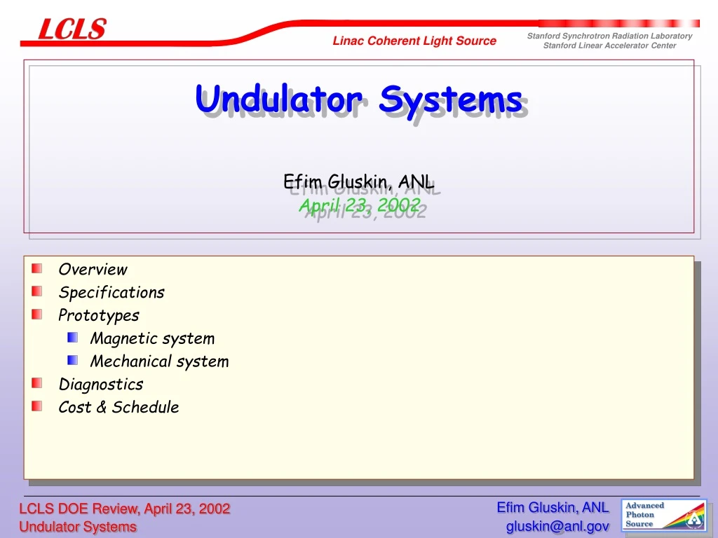 undulator systems efim gluskin anl april 23 2002