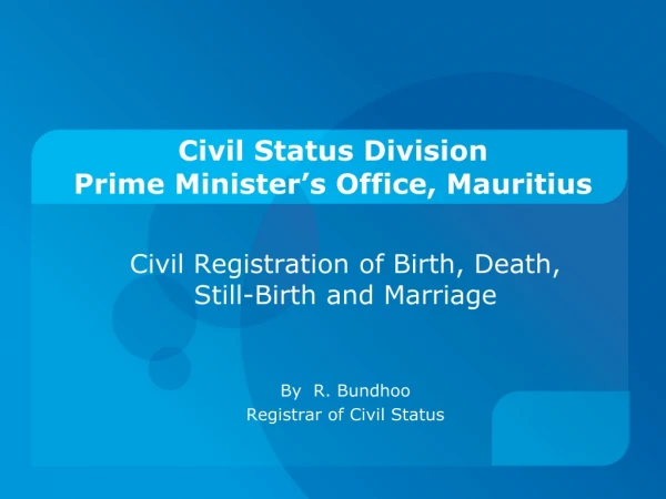 Civil Status Division Prime Minister’s Office, Mauritius