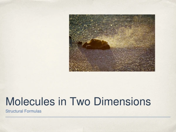 Molecules in Two Dimensions