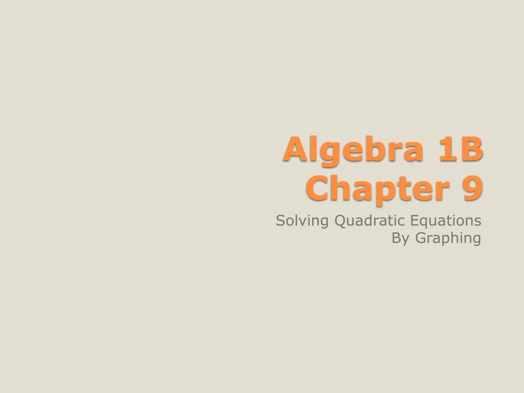 algebra 1b chapter 9