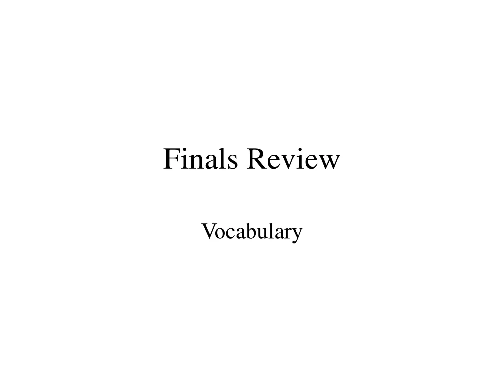 finals review