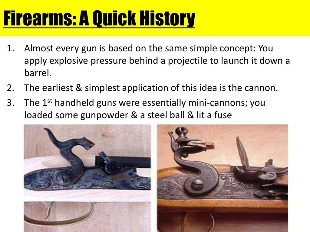firearms a quick history
