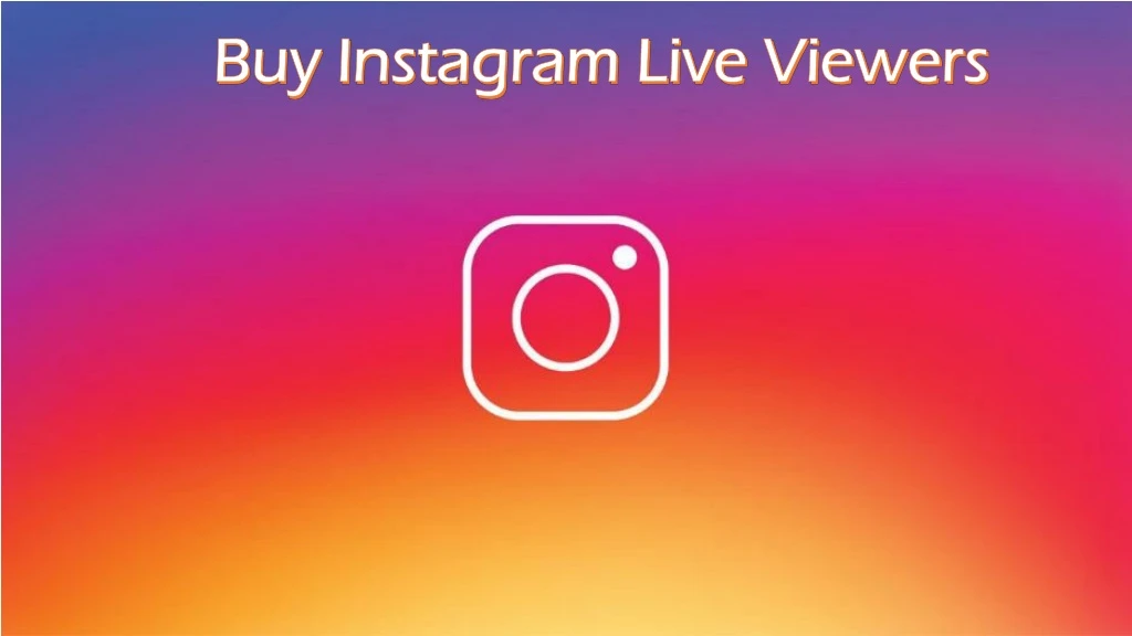 buy instagram live viewers