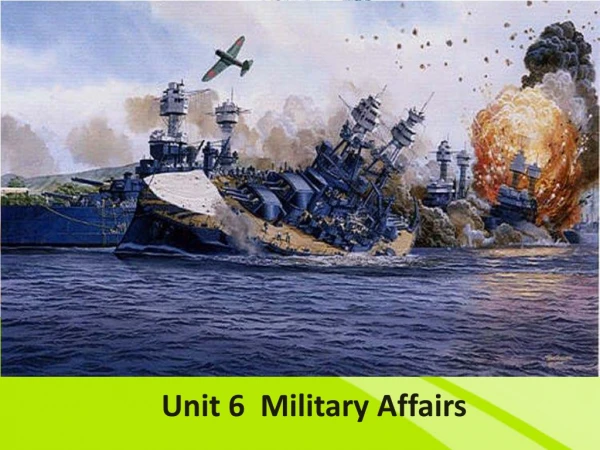 Unit 6 Military Affairs