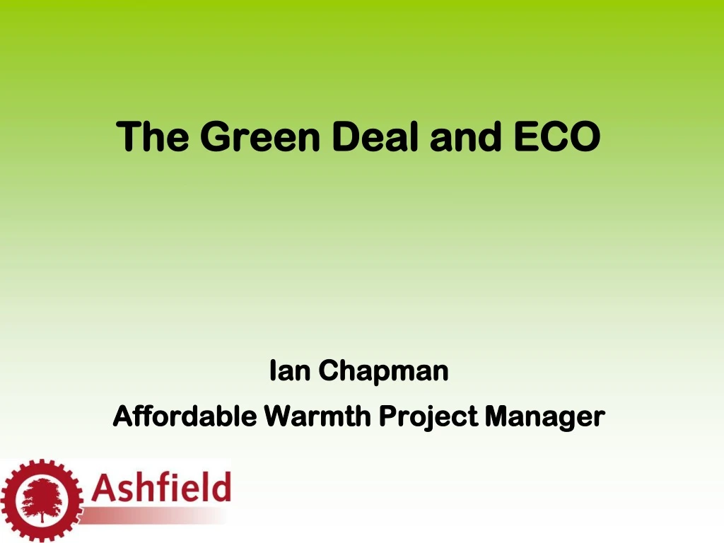 the green deal and eco ian chapman affordable warmth project manager