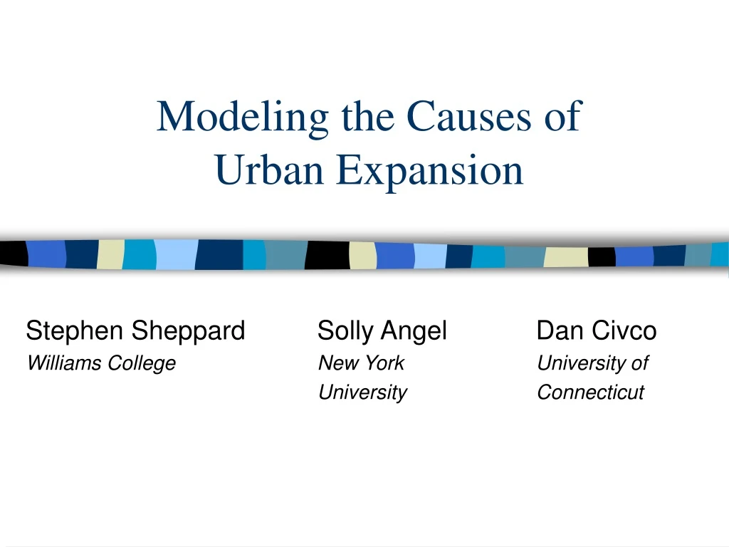 modeling the causes of urban expansion