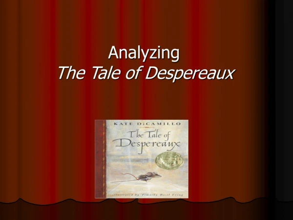 Analyzing The Tale of Despereaux