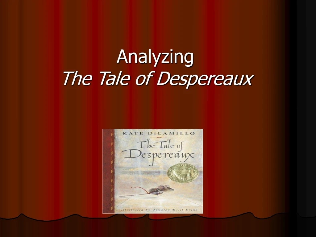 analyzing the tale of despereaux