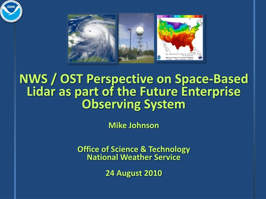 nws ost perspective on space based lidar as part