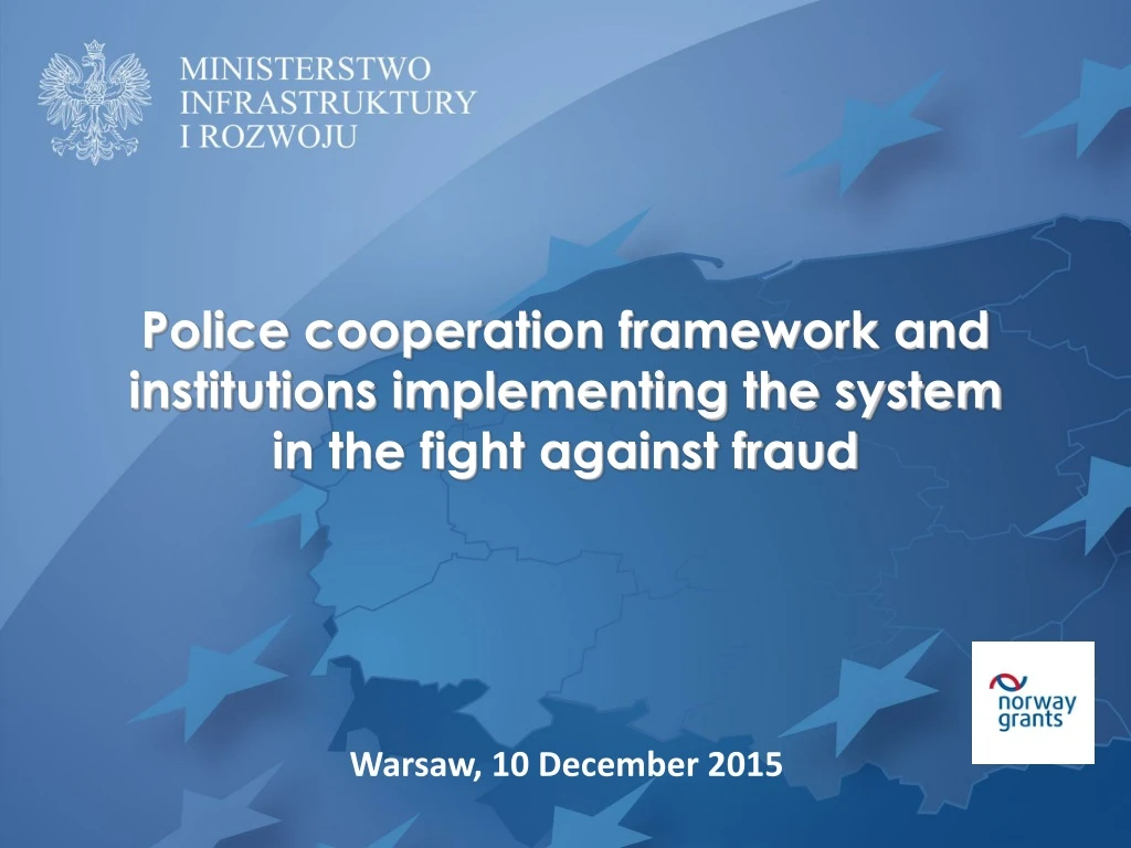 police cooperation framework and institutions