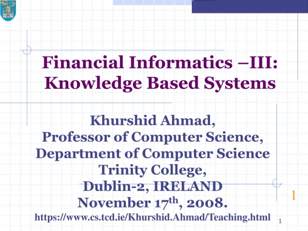Financial Informatics –III: Knowledge Based Systems