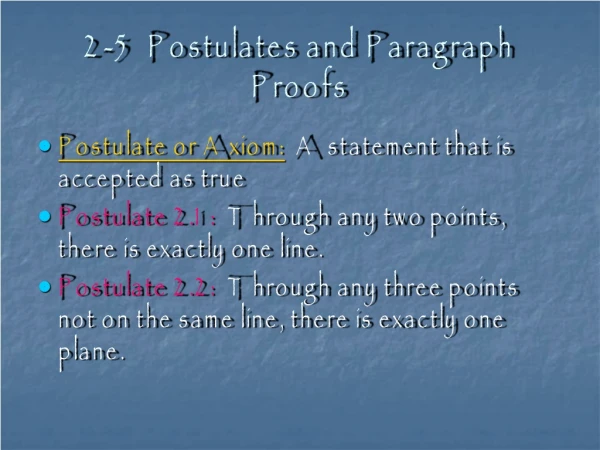 2-5 Postulates and Paragraph Proofs