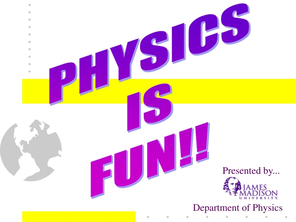 physics is fun