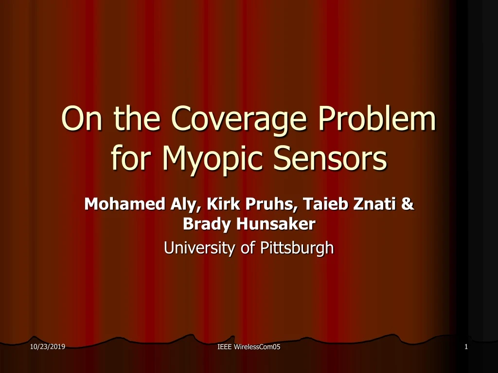 on the coverage problem for myopic sensors