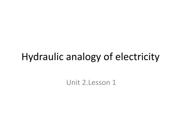 Hydraulic analogy of electricity
