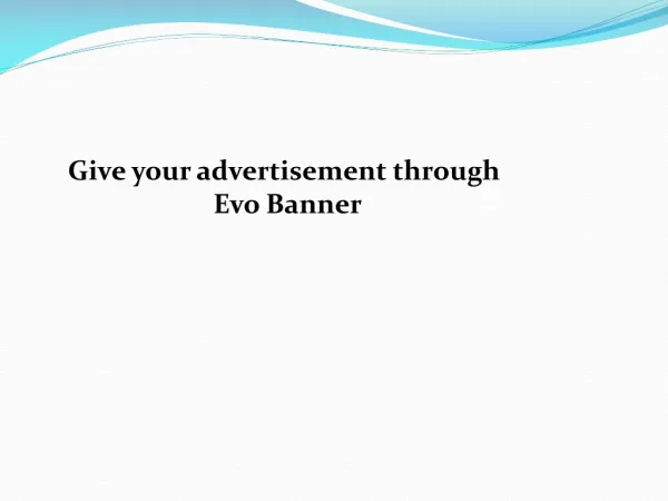 Give your advertisement through Evo Banner