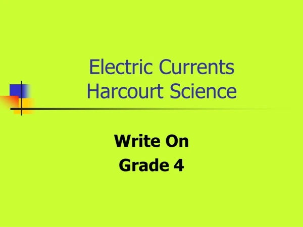 Electric Currents Harcourt Science