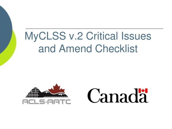 MyCLSS v.2 Critical Issues and Amend Checklist