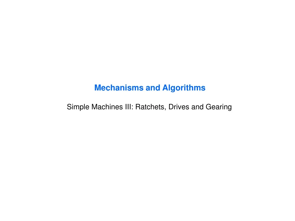 mechanisms and algorithms