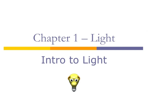 Chapter 1 – Light